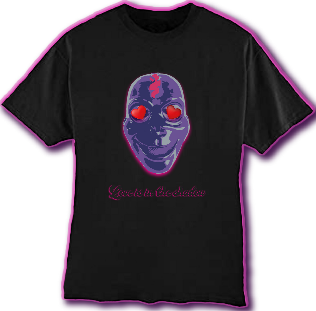 "Love Is In The Shadow" Tshirt